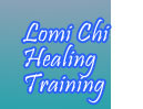 Lomi Chi Healing Training